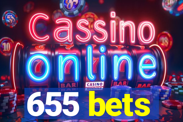 655 bets